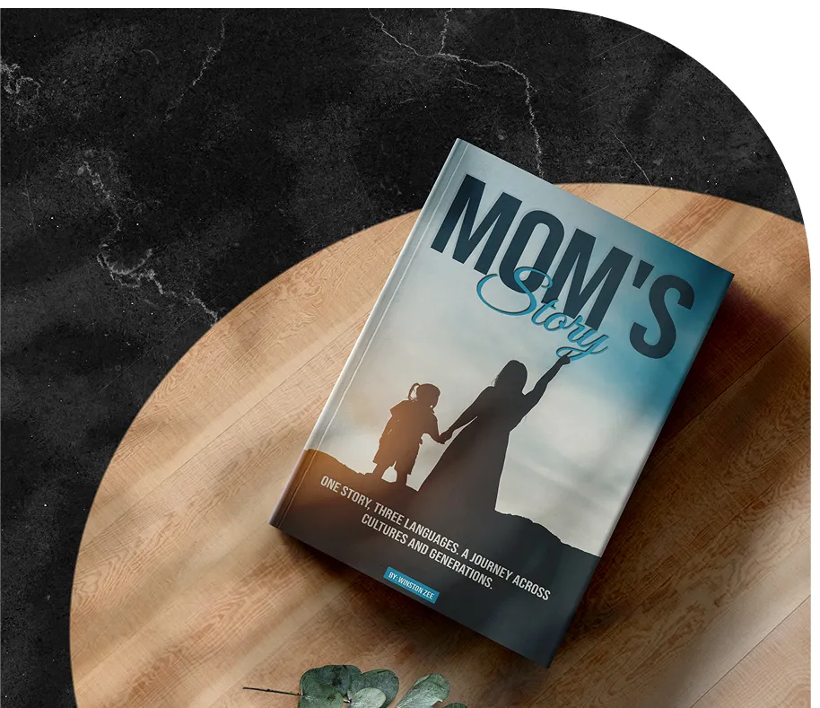 Mom's Story book cover - bilingual memoir by Winston Zee